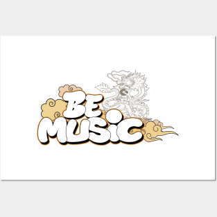 BE MUSIC MY FRIEND Posters and Art